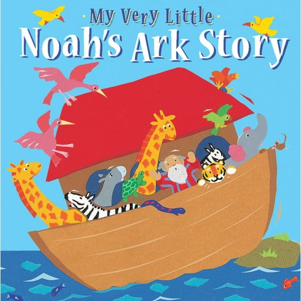 My Very Little Noah's Ark Story (Board book) - Walmart.com - Walmart.com