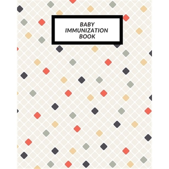Pre-Owned Baby Immunization Book: Child's Medical History To do Book, Baby 's Health keepsake Register & Information Record Log, Treatment Activities Tr