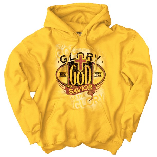 Brisco Brands Jesus Hoodies Sweat Shirts Sweatshirts Glory Be To God