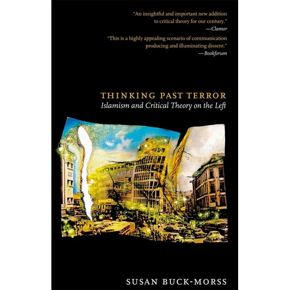 Pre-Owned Thinking Past Terror: Islamism and Critical Theory on the Left (Paperback) 1844675629 9781844675623