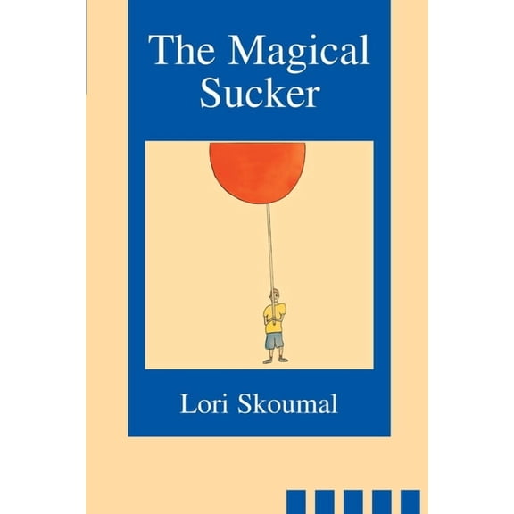 The Magical Sucker, (Paperback)
