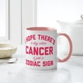 thumbnail image 4 of CafePress - When Cancer Is Just A Zodiac Sig - 11 oz Ceramic Mug - Novelty Coffee Tea Cup, 4 of 4
