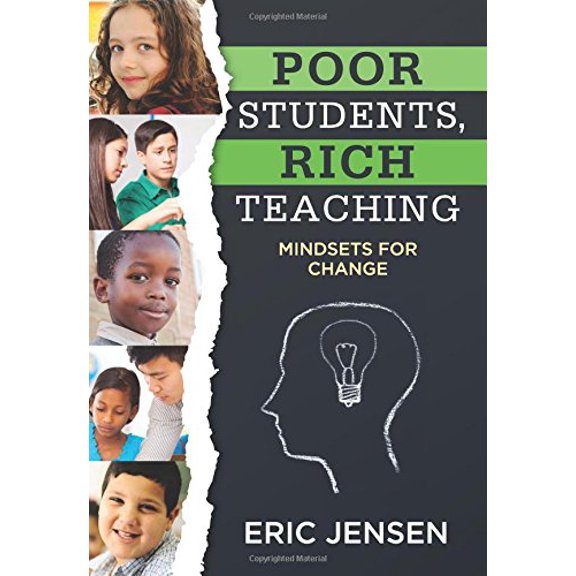 Pre-Owned Poor Students, Rich Teaching: Mindsets for Change (Data-Driven Strategies for Overcoming Student Poverty and Adversity in the Classroom to Increase Student Success), 9781936764518, 19367645