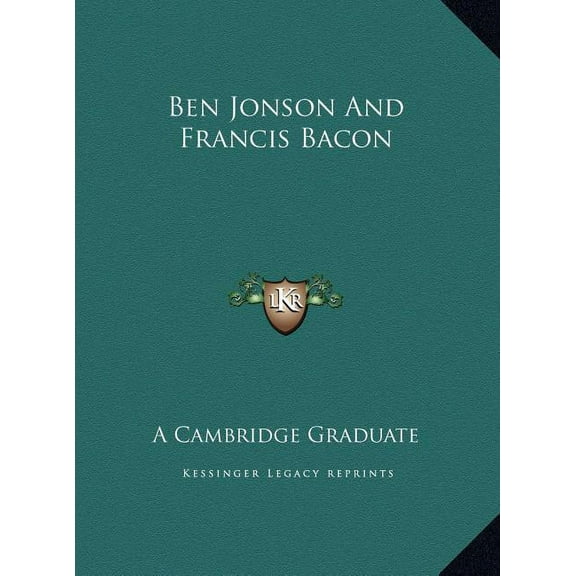Ben Jonson and Francis Bacon Hardcover