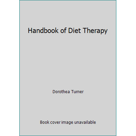 Handbook of Diet Therapy, Used [Hardcover]