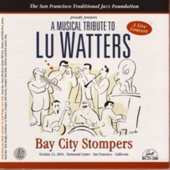 Bay City Stompers - A Musical Tribute To Lu Watters - Jazz - CD