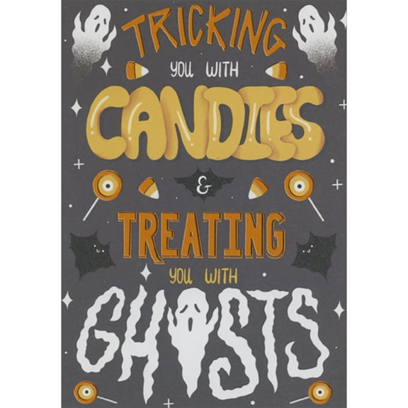 Designer Greetings Tricking You with Candies and Treating You with Ghosts Halloween Card