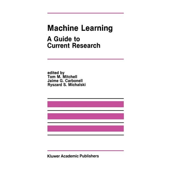 The Springer International Engineering a Machine Learning: A Guide to Current Research, Book 12, (Paperback)