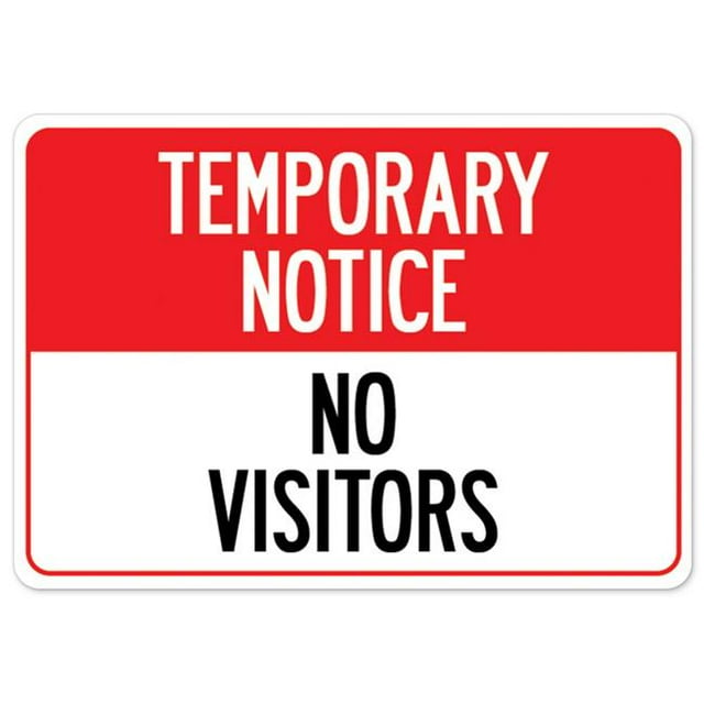 SignMission OS-NS-RD-1014-25482 Covid-19 Notice Sign - Temporary Notice No Visitors