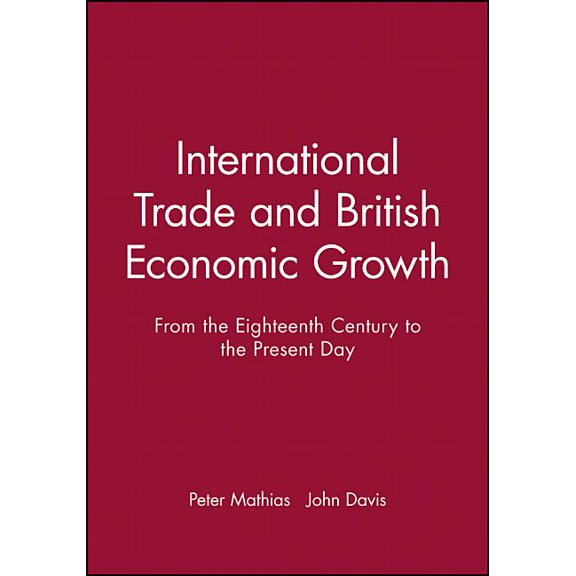 Nature of Industrialization International Trade and British Economic, (Hardcover)