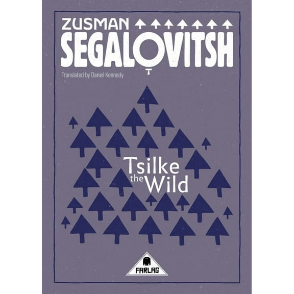 Tsilke the Wild, (Paperback)