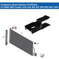 thumbnail image 1 of Soporte de Montaje del Condensador del Aire Acondicionado del Automóvil 17112751573 para JCW One R55 R57 R58 R59 2007-2015 Soporte del Condensador, 1 of 7