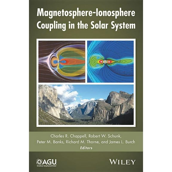 Geophysical Monograph: Magnetosphere-Ionosphere Coupling in the Solar System (Hardcover)