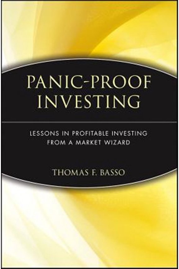 Pre-Owned Panic-Proof Investing: Lessons in Profitable Investing from a Market Wizard, (Paperback)
