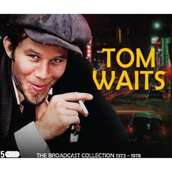 Tom Waits - Broadcast Collection 1973-1978 [CD]