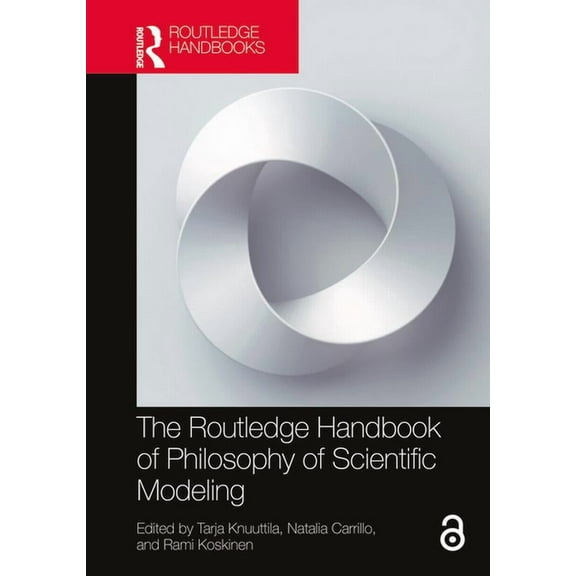 Routledge Handbooks in Philosophy The Routledge Handbook of Philosophy of Scientific Modeling, (Hardcover)