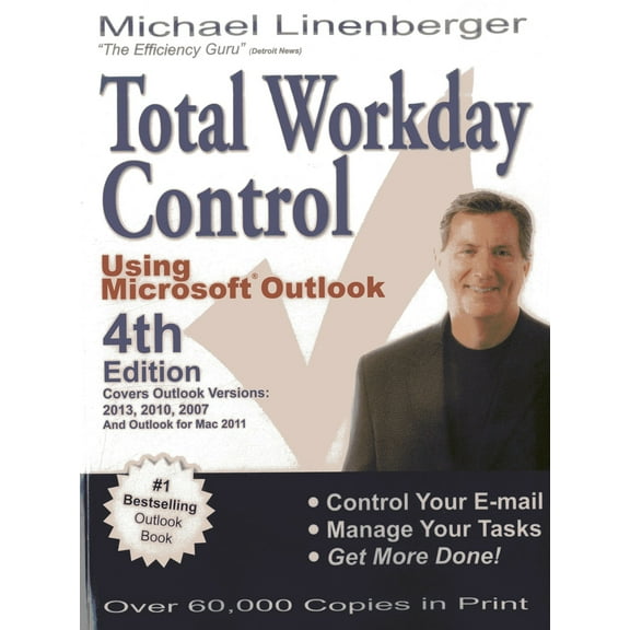 Pre-Owned Total Workday Control Using Microsoft(r) Outlook (Paperback) 0983364729 9780983364726