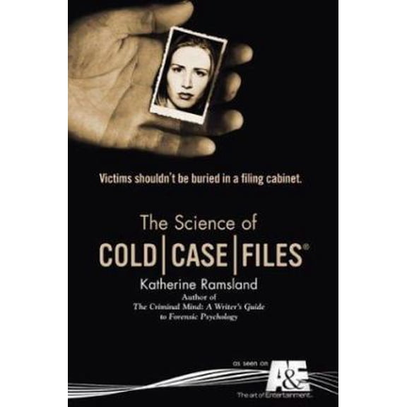 Pre-Owned The Science of Cold Case Files (Paperback) 042519793X 9780425197936