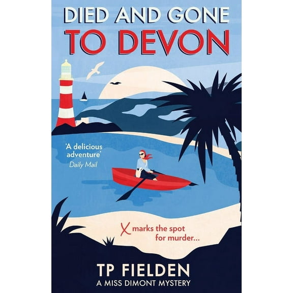 A Miss Dimont Mystery Died and Gone to Devon, Book 4, (Paperback)