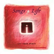 SONGS 4 LIFE: LIFT YOUR SPIRIT!