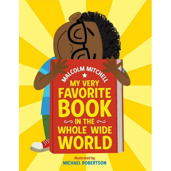 Malcolm Mitchell: My Very Favorite Book in the Whole Wide World (Hardcover)