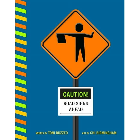 Caution! Road Signs Ahead, (Board Book)