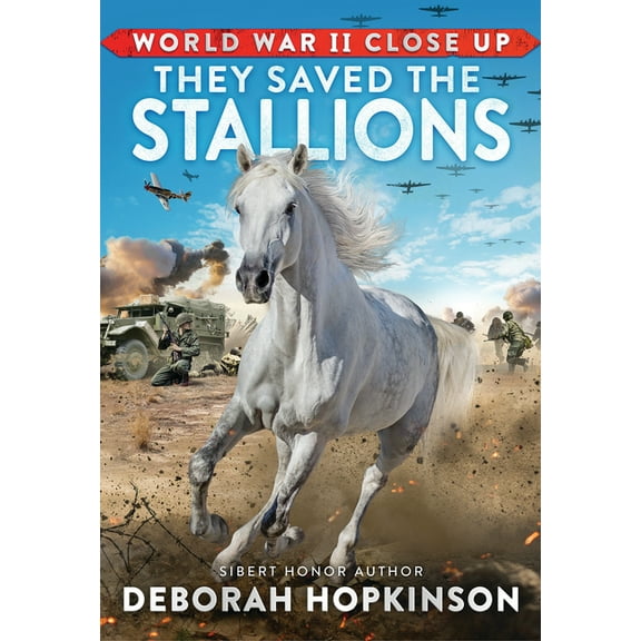 World War II Close Up: They Saved the Stallions, (Hardcover)