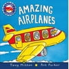 Pre-Owned Amazing Airplanes (Board book) 0753473704 9780753473702