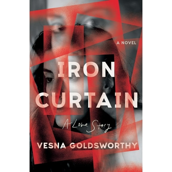 Iron Curtain: A Love Story, (Hardcover)