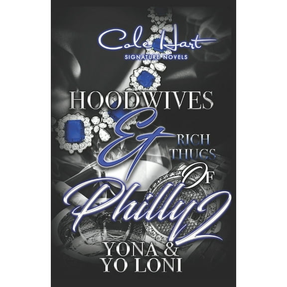 Hoodwives & Rich Thugs of Philly 2 (Paperback)