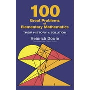 Dover Books on Mathematics: 100 Great Problems of Elementary Mathematics (Paperback)