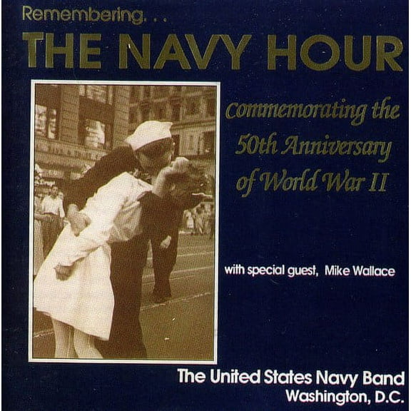 United States Navy Band - Remembering the Navy Hour - Music & Performance - CD