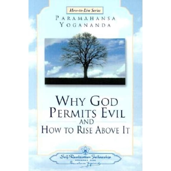How-To-Live Why God Permits Evil and How to Rise Above It, (Paperback)