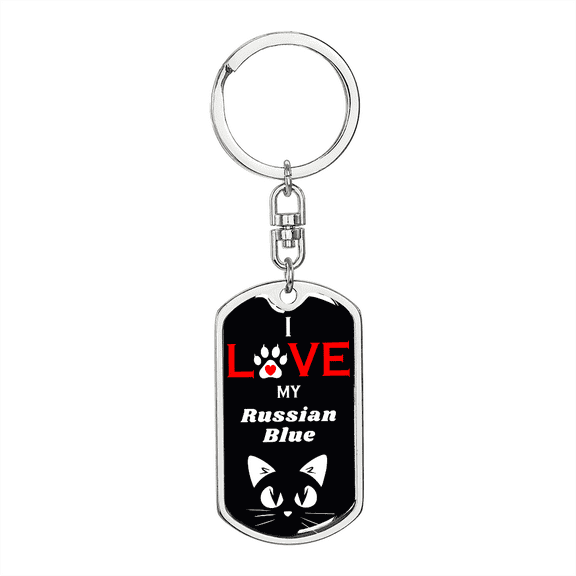 I Love My Russian Blue Cat Stainless Steel or 18k Gold Premium Swivel Dog Tag Keychain