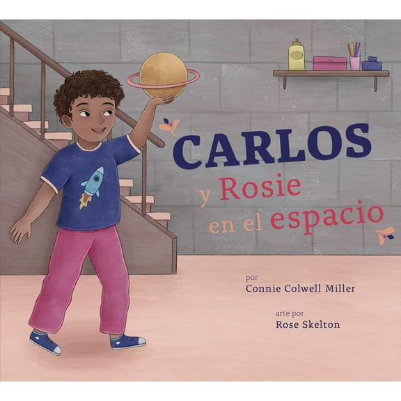 Carlos Y Rosie En El Espacio, (Paperback)