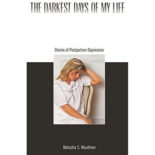 Les Jours les Plus Sombres de Ma Vie : Histoires de Dépression Post-Partum