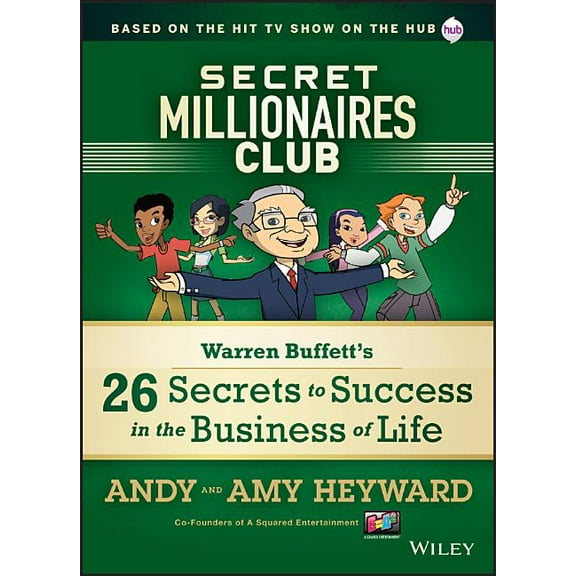 Secret Millionaires Club: Warren Buffett's 26 Secrets to Success in the Business of Life, (Hardcover)