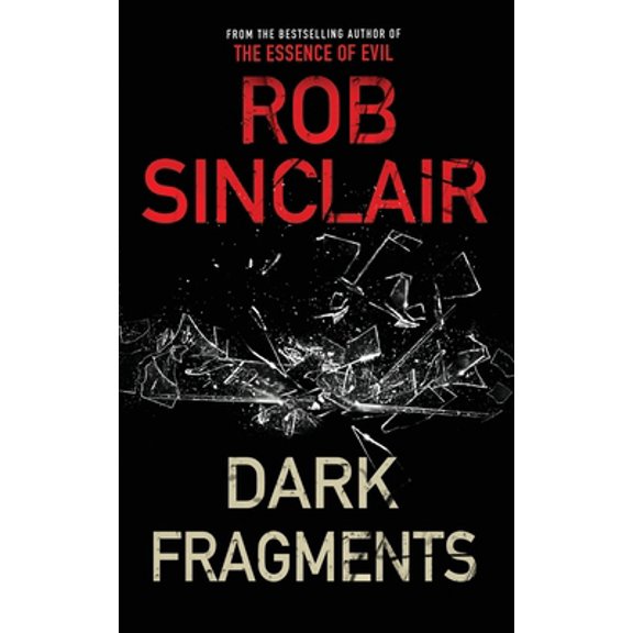 Pre-Owned Dark Fragments: A twisting psychological thriller (Paperback) 0995693331 9780995693333
