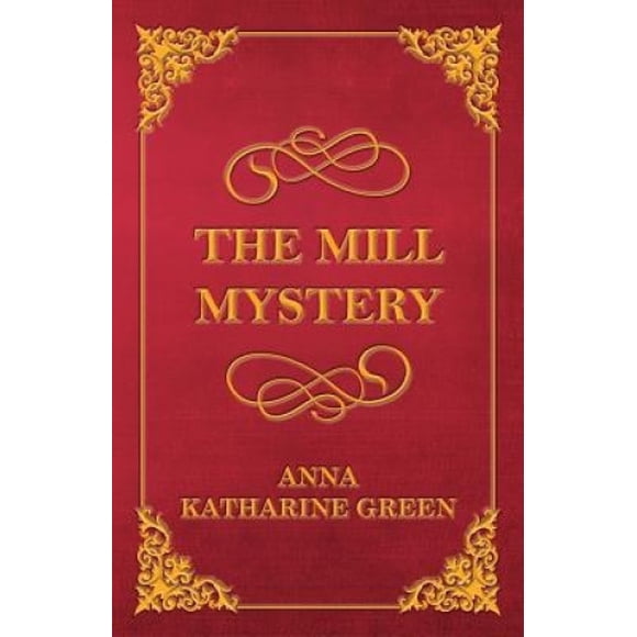 The Mill Mystery