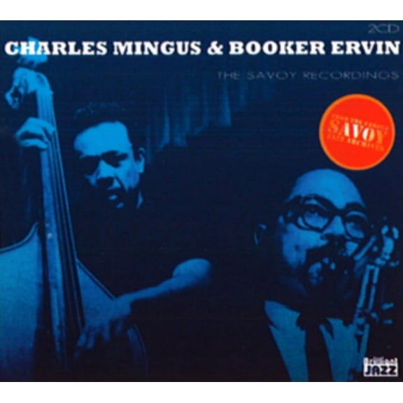 Charles Mingus & Booker Ervin: The Savoy Recordings