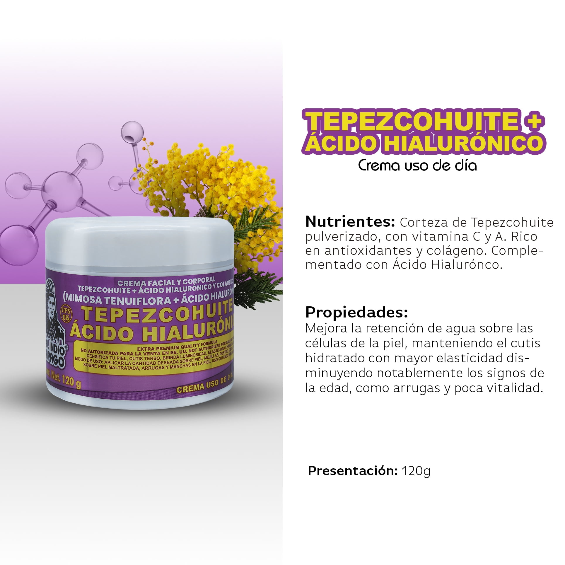 DEL INDIO PAPAGO Tepezcohuite + Hyaluronic Acid Day Cream 4 oz (mimosa tenuiflora)