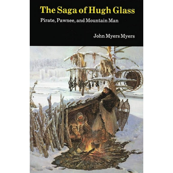 Saga of Hugh Glass, (Paperback)