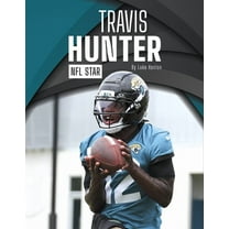 Travis Hunter: NFL Star, (Paperback)