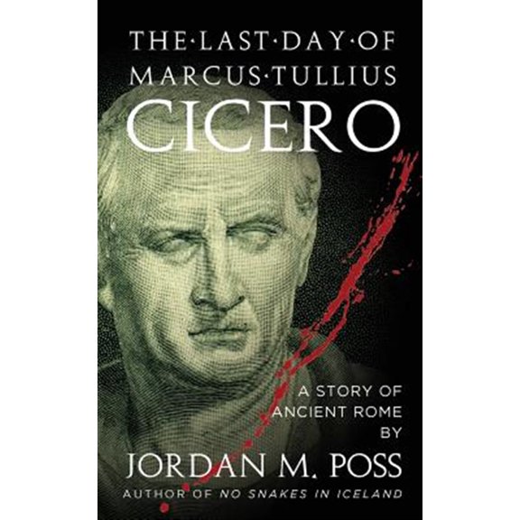 Pre-Owned Last Day of Marcus Tullius Cicero