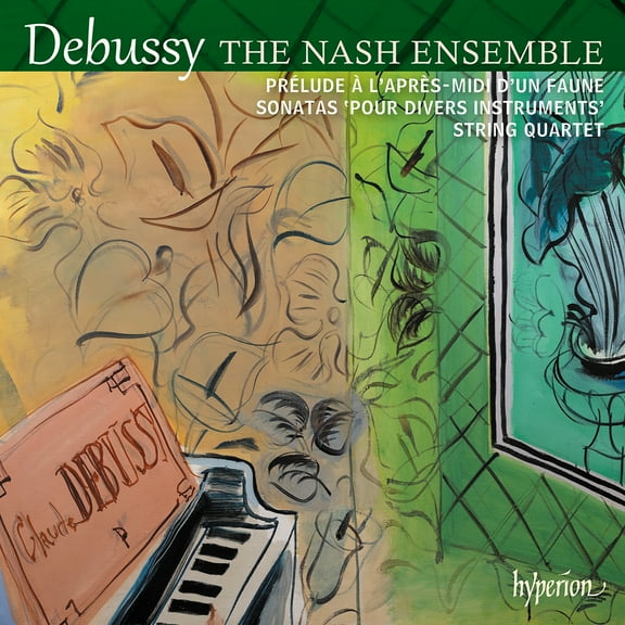The Nash Ensemble - Debussy: String Quartet & Sonatas - Music & Performance - CD