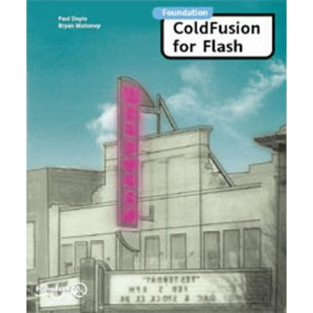 Foundation ColdFusion for Flash [Paperback - Used]