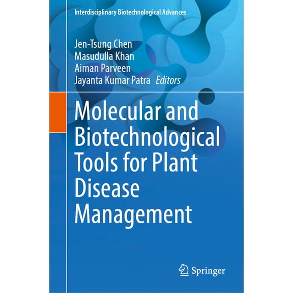 Interdisciplinary Biotechnological Advan Molecular and Biotechnological Tools for Plant Disease Management, (Hardcover)