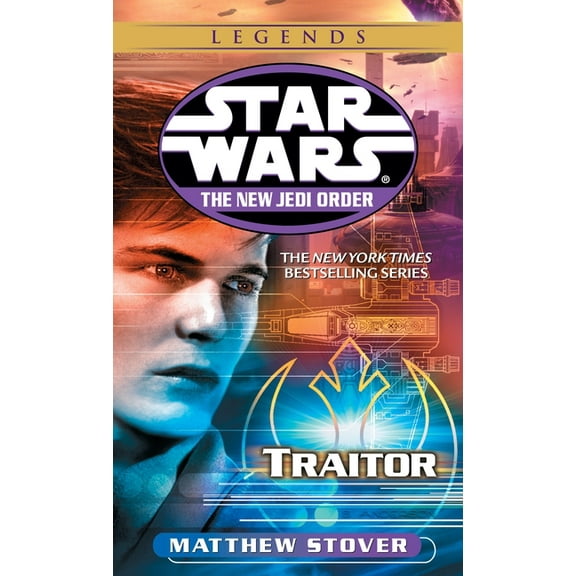 Star Wars: The New Jedi Order - Legends Traitor: Star Wars Legends, Book 13, (Paperback)