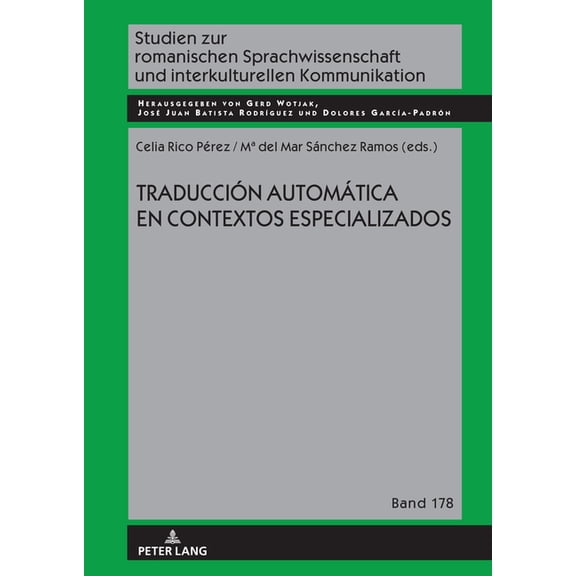 Studien Zur Romanischen Sprachwissenscha Traducción automática en contextos especializados, Book 178, (Hardcover)