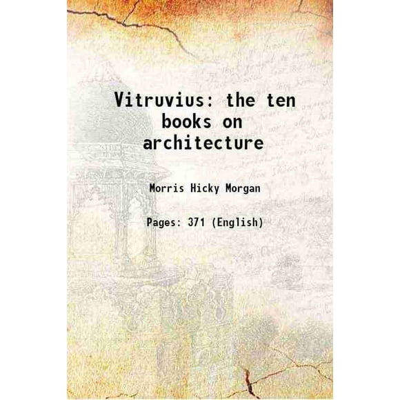 Vitruvius the ten books on architecture 1914 [Hardcover]